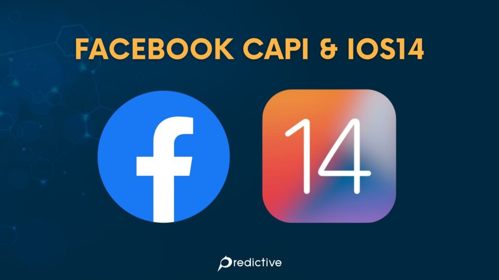 Facebook CAPI กับ iOS14